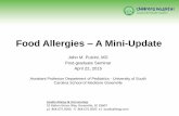 Food Allergies A Mini-Update - Health Sciences Centerhsc.ghs.org/wp-content/uploads/2015/04/0106-Pulcini-Food-Allergy.pdfFood Allergies – A Mini-Update John M. Pulcini, MD Post-graduate