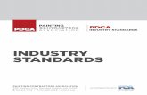 INDUSTRY STANDARDS · wallcovering is removed by an entity other than the painting and decorating contractor in preparation for painting. • PDCA Standard P17 assigns responsibilities