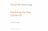 Packing for the Iditarod - Amazon S3 · 2016-08-09 · Packing for the Iditarod Student Pages The Iditarod is a long-distance sled dog race that takes place each year in Alaska. The