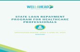 STATE LOAN REPAYMENT PROGRAM FOR ......Background, Purpose, and Mission The federal State Loan Repayment Program (SLRP) grants were established in 1987. All 50 states are eligible