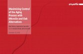 Maximizing Control of the Aging Process with MicroOx and Oak … · 2019-05-27 · Opportunities to Apply Micro-Oxygenation 4. Maturation Improve mouthfeel, develop and integrate