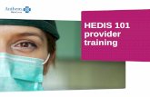 HEDIS 101 provider training - Anthem · 2019-09-25 · 13 13 Measure acronym Measure Measure type methodology CDC‐HT Comprehensive Diabetes Care HbA1c Testing Hybrid CDC‐H9 HbA1c