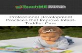 Professional Development Practices that Improve Infant ... · The literature review report for the Professional Development Tools to Improve the Quality of Infant and Toddler Care