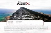 GBX+ Rock Token Sale Whitepaper - Ico · This whitepaper explains how the Rock Token serves the GBX platform in three primary ways: Create an engaged community, reflecting the shared