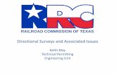 RAILROAD COMMISSION OF TEXAS...Directional Drilling Measurement while drilling or MWD tools allow the driller to “steer” the drill bit. After each joint of pipe is added positional
