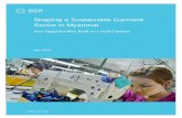 Shaping a Sustainable Garment Sector in Myanmar · BSR | Shaping a Sustainable Garment Sector in Myanmar 4 Executive Summary This paper is a preliminary, nonexhaustive compilation