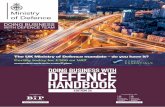 Ministry of Defence - Contracts...MINISTRY OF DEFENCE (MOD) 6 | Doing Business with Defence Handbook Edition 24 Our commercial policy priorities We are committed to delivering the