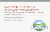 PAVEMENT FRICTION surface treatments ... Rural road safety measures including pavement repair, resurfacing,