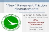 “New” Pavement Friction Measurements€¦ · Outcomes Understand vehicle, tire, geometric, and environmental factors in braking and control Learn what pavement surface properties