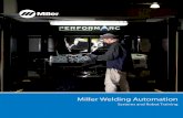 Miller Welding AutomationAE70E3AD-42BD-4708...information may also be viewed on our Website at . Contents Basic Robot Operations 7 Specialized Robot Training 8 Robot Maintenance 9