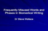 Frequently misused words and Phases in …...All Topics Related to the Two Goals of Being Short and Being Clear Two goals in technical writing, to be clear and to be short.Outline