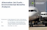 Alternative Jet Fuels - Environmental Benefits Analysis...• Alternative jet fuel production could affect both water quality and water use Water consumption and water withdrawals