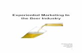 Experiential Marketing In the Beer Ind ... success through experiential marketing campaigns. Additionally,