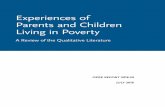 Experiences of Parents and Children Living in Poverty A ......Experiences of Parents and Children Living in Poverty: A Review of the Qualitative Literature OPRE Report 2018-30 . July