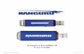 Kanguru FlashBlu II User Guide€¦ · the fast transfer speed of USB 2.0 Hi-Speed, the Kanguru FlashBlu II can tackle big projects involving ... 4GB, 8GB, 16GB, 32GB, 64GB, 128GB