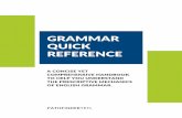 GRAMMAR QUICK REFERENCE · p a t h f i n d e r t e f l grammar quick reference a concise yet comprehensive handbook to help you understand the prescriptive mechanics of english grammar.