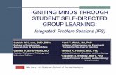 IGNITING MINDS THROUGH STUDENT SELF …9582a3b18a6394d0bf2a-2047e15e84f2d475a3bf2d6b165dd80c.r4.cf2.rackcdn…IGNITING MINDS THROUGH STUDENT SELF-DIRECTED GROUP LEARNING: Integrated