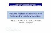 Volume replacement with a new balanced …...Volume replacement with a new balanced crystalloid solution Fluids in the ICU, 21 Nov 2019, 16.30-16.50 Chairs: I. Tsangaris ATHENA 2019