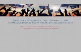 UNDERSTANDING DACA AND THE IMPLICATIONS FOR HIGHER EDUCATION · UNDERSTANDING DACA AND THE IMPLICATIONS FOR HIGHER EDUCATION There have long been social stigmas attached to new immigrants,