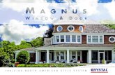 M A G N U S - Crystal Windows CA · MAGNUS 700 - Double Hung Slider | 1 Crystal Window & Door Systems, LTD. Magnus 700 - Hung-slider WindoW NAFS: up to Class R-PG60 STC: up to 37