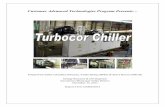 Customer Advanced Technologies Program Presents… · 1.1 TECHNOLOGY DESCRIPTION Turbocor is a frictionless, oil-free, variable speed, centrifugal compressor designed for mid-size