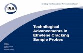Technilogical Advancements in Ethylene Cracking …...Assumption - Ethylene / Propylene ratio number used in the control of the cracking furnace would be unaffected by the pyrolysis