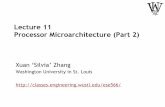 Lecture 11 Processor Microarchitecture (Part 2) · Hardwired FSM 7 . Control Signal Output Table 8 . Vertically Microcoded FSM 9 . Vertically Microcoded FSM • Use memory array to