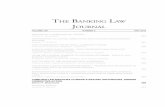 The Banking Law JournaL - Meyerowitz Communications€¦ · The Banking Law JournaL VOLUME 129 NUMBER 5 MAY 2012 HEADNOTE: A QUESTION OF CAPITAL Steven A. Meyerowitz 385 RESPONDING