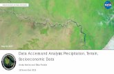 Data Access and Analysis: Precipitation, Terrain ......• Conduct precipitation, terrain, and SEDAC data analysis for the Kerala flood using QGIS • Load IMERG precipitation raster