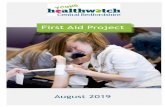 First Aid Project - Young Healthwatch · at a party, particularly in those first years of university known as fresher’s week. Two young Healthwatch volunteers had previously been