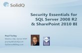 Security Essentials for SQL Server 2008 R2 & SharePoint 2010 BI 2011-12-22¢  Security Essentials for