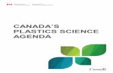 CANADA’S PLASTICS SCIENCE AGENDA · 2019-06-28 · Plastic design and a lternatives – Decreasing the environmental footprint of plastics by improving their design and enabling