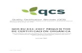 QCS EU 834-2007 REQUISITOS DE CERTIFICACIÓN ORGÁNICAqcsecuador.com/www/.../1C301_EU_834-2007...190128F.pdfqcs eu 834-2007 requisitos de certificaciÓn orgÁnica este documento contiene