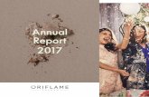 Annual Report 2017 - Oriflame Holding AG...Oriflame’s business success is built on a simple formula: combine people’s natural desire to improve their lives with the right opportunity,