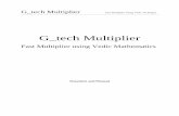 G tech Multiplierrbgandhi.mysite.syr.edu/Report_final.pdf · 2012-10-05 · G_tech Multiplier Fast Multiplier Using Vedic Technique Idea for this project was designed aiming for fast