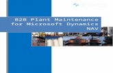 B2B Plant Maintenance for Microsoft Dynamics NAV · Web viewB2B Plant Maintenance for Microsoft Dynamics NAV B2B Software Technologies uses highly skilled resources to develop solutions