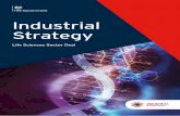 Industrial Strategy · The Life Sciences Sector Deal builds on the ambitious Life Sciences Industrial Strategy, led by Professor Sir John Bell. Published in August 2017, the strategy