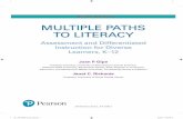 MULTIPLE PATHS TO LITERACY - Pearson Education...MULTIPLE PATHS TO LITERACY Assessment and Differentiated Instruction for Diverse Learners, K–12 Ninth Edition Joan P. Gipe Professor