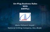 Abdul Raheem Seyed National Drilling Company, Abu dhabi · BRFPlus (ABAP) Rules Composer Rules Processor Rules Repository Data Dictionary / ABAP. Evaluate Proof Of Concept Make it