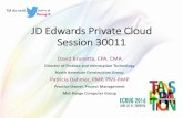 JD Edwards Private Cloud · 2017-11-15 · JD Edwards Private Cloud Session 30011 David Brunetta, CPA, CMA Director of Finance and Information Technology North American Construction