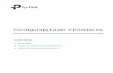 Configuring Layer 3 Interfaces€¦ · Interfaces are classified into Layer 2 interfaces and Layer 3 interfaces. Layer 2 interfaces are the physical ports on the switch panel. They