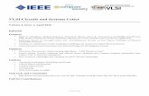VLSI Circuits and Systems Letter - IEEE Computer Society...VLSI Circuits and Systems Letter Volume 2 – Issue 1 April 2016 Editorial The VLSI Circuits and Systems Letter is affiliated