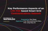 Key Performance Aspects of an LTE FDD based Smart Grid ...bbcr.uwaterloo.ca/~h8liang/sg/20130206_Ran_LTE.pdf · Analyze the key performance – latency and channel utilization of