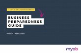 BUSINESS PREPAREDNESS GUIDE / MARCH/APRIL 2020 / 1...Business continuity You will need to update your business continuity plan after the big wave of the pandemic has ended. Assess