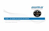 AUMA – 50 YEARS OF ELECTIC ACTUATON · • AUMA actuators support hybrid interface types (fieldbus combined with conventional control box in the field, installed e.g. 15 m away
