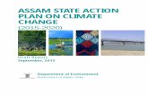 ASSAM STATE ACTION PLAN ON CLIMATE CHANGE draft... · 2016-02-16 · Action Plan on Climate Change and the principles of adaption followed while developing the Assam SAPCC are as