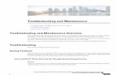 Troubleshooting and Maintenance...Troubleshooting and Maintenance • TroubleshootingandMaintenanceOverview,page1 • Troubleshooting,page1 • Maintenance,page23 Troubleshooting …
