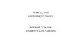 YEAR 10, 2018 ASSESSMENT POLICY …...YEAR 10 ASSESSMENT POLICY 2018 Information for students and parents Introduction The Record of School Achievement (RoSA) is the credential for
