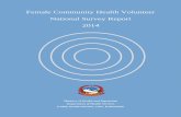Female Community Health Volunteer National Survey Report · Female Community Health Volunteer National Survey Report 2014 Ministry of Health and Population Department of Health Services