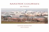 MASTER COURSES - Ekonomska fakulteta · 2017-06-16 · 5 ECONOMIC POLICIES OF THE EU Course level MASTER ECTS credits 10 Lectures Seminar Tutorial Other type of learning Individual